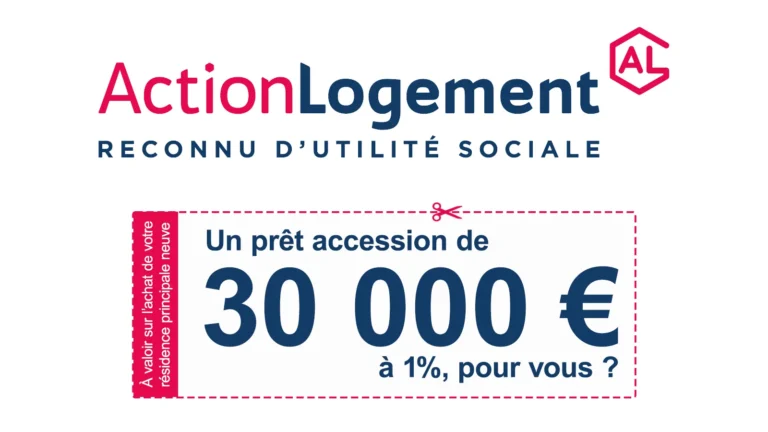 Bon pour un prêt accession de 30000 € à 1% + logo action logement